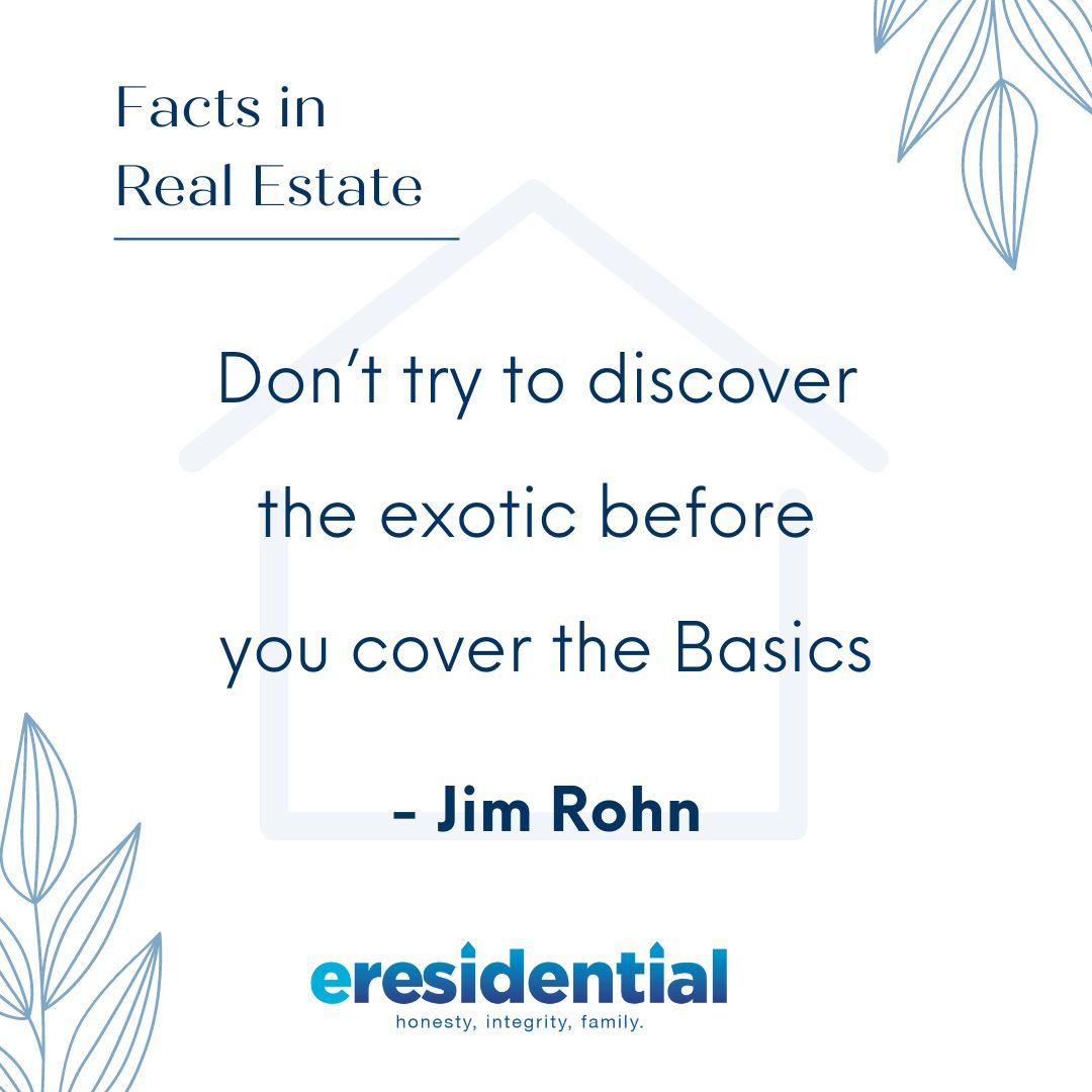 eResidential_'s tweet image. 🌟 Focus on the Fundamentals 🌟

#FundamentalsFirst #MasterTheBasics #JimRohn #SuccessMindset #EResidential