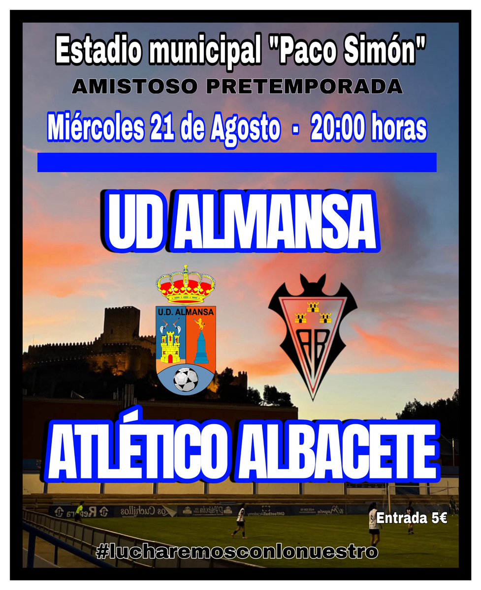 💥PARTIDO PRETEMPORADA💥

<a href="/udalmansa/">U.D. ALMANSA</a> 🆚 @atleticoalbace
📆 MIÉRCOLES 21 de Agosto
⏰ 20:00horas
🏟 Municipal “Paco Simón” - Almansa

#almansa #unidossomosmásfuertes #siempreazules #azulones #almansaemergencias #lucharemosconlonuestro