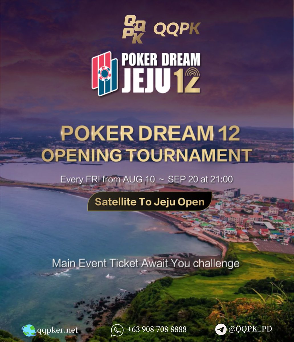 Join QQPK freeroll satellite road to win a main event ticket for Poker Dream12 placed at Jeju shinhwa world from sep 26th - Oct 6th.  

👉 Telegram: t.me/QQPK_PD 
👉 官方网站: qqpoker.net

#qqpk #pokerdream12jeju #pokertournament #onlinepoker