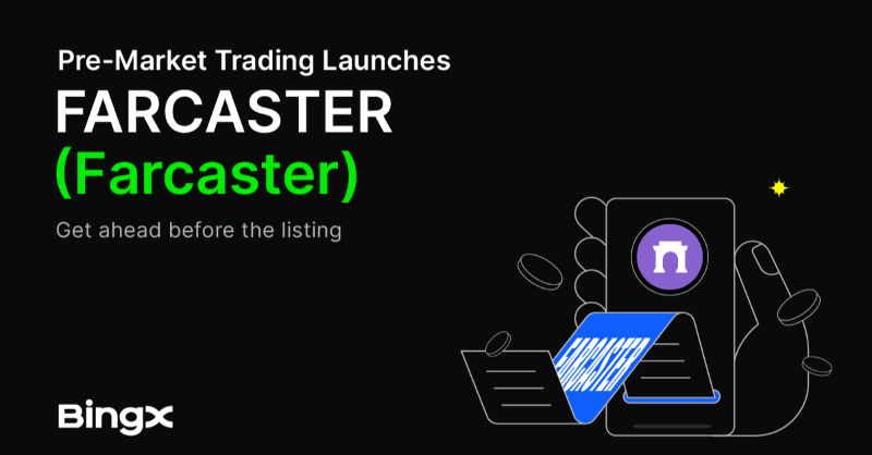 BingXOfficial's tweet photo. 🚀  [World Debut] $FARCASTER @farcaster_xyz pre-market trading is now LIVE on #BingX.
🏦 Trade $FARCASTER before the spot market opens! 

💰 5 winners! 20 USDT #Giveaway each!
✅ To enter: RT and tag 3 friends.
