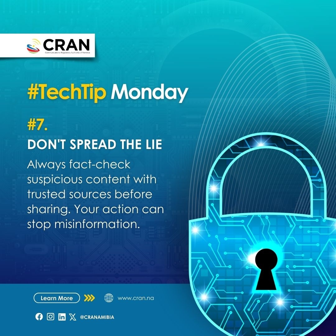 CRANamibia's tweet image. This #TechTipMonday we are reminding you to always cross-reference suspicious content with reputable sources before sharing.
💡Why? Stops misinformation, promotes digital responsibility & protects your credibility.
Share your go-to method for verifying info in the comments!
