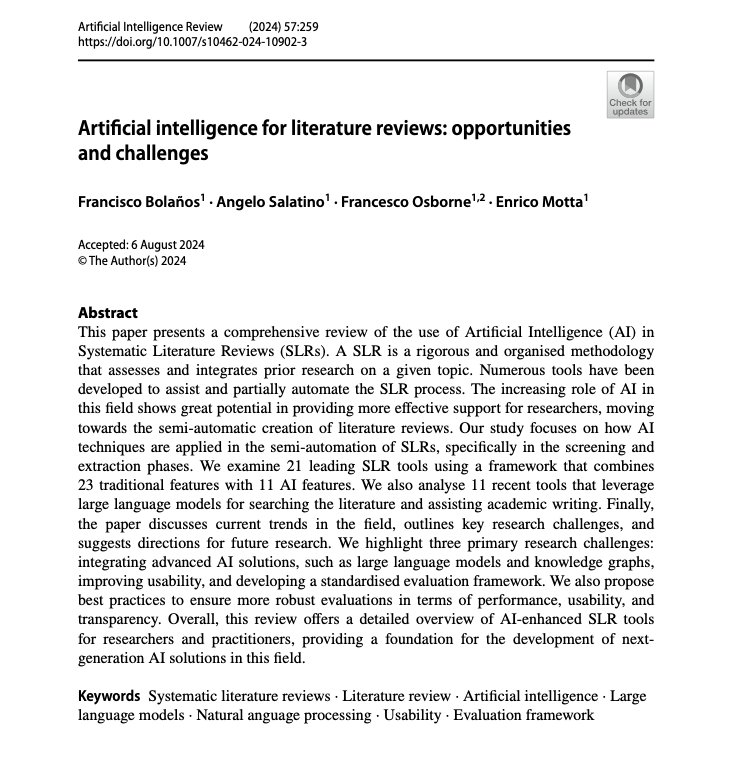 angelosalatino's tweet photo. Thrilled to announce that our paper "Artificial intelligence for literature reviews: opportunities and challenges" has been finally published by the 𝘈𝘳𝘵𝘪𝘧𝘪𝘤𝘪𝘢𝘭 𝘐𝘯𝘵𝘦𝘭𝘭𝘪𝘨𝘦𝘯𝘤𝘦 𝘙𝘦𝘷𝘪𝘦𝘸 journal.
#AI #SLR #research #openaccess #LLMs
📰https://t.co/XWwjKlawJT https://t.co/UxkxzgV35X