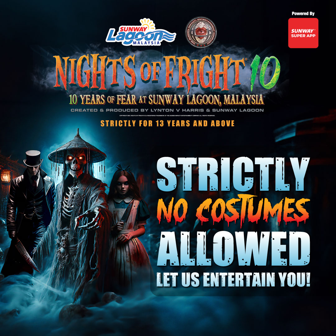 SunwayLagoonMY's tweet photo. No masks, no makeupโjust pure, unfiltered fright awaits you. Please take note that there are strictly no costume or makeup allowed when entering Nights Of Fright 10! Let us entertain you! ๐ป๐ #SunwayLagoonMY #BestDayEver #NOF10 #NightsOfFright10 https://t.co/NevMaNDQus
