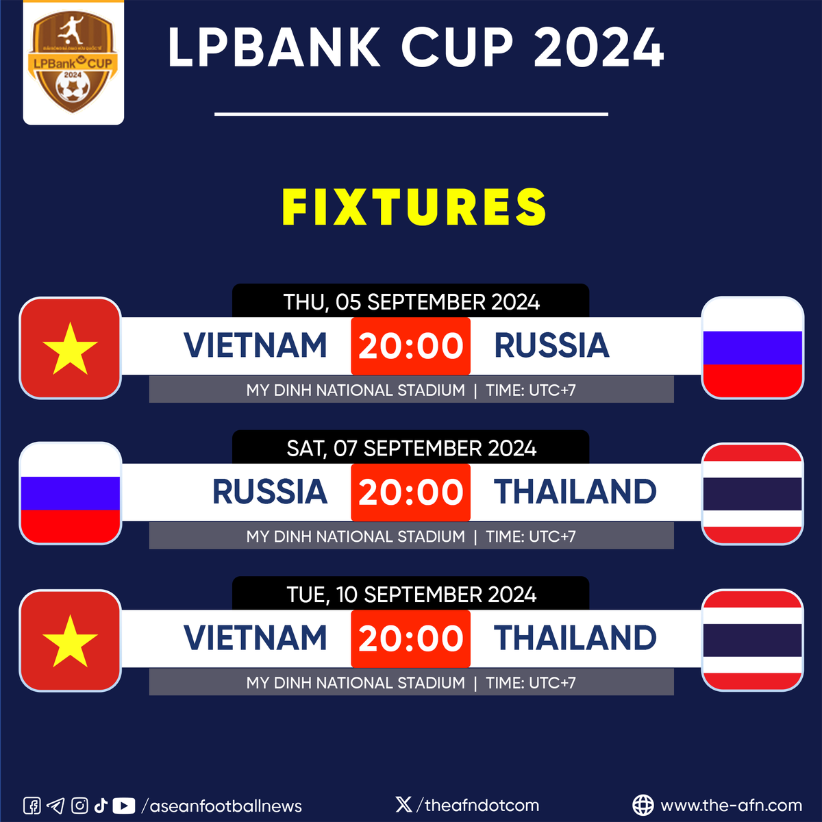 🏆 LPBank Cup 2024 | Fixtures 🗓 Thu, 05 September 2024 (⏰ 20:00) Vietnam  🇻🇳 vs 🇷🇺 Russia 🗓 Sat, 07 September 2024 (⏰ 20:00) Russia 🇷🇺 vs  🇹🇭Thailand 🗓 Tue, 10 September 2024 (⏰ 20:00) Vietnam 🇻🇳 vs  🇹🇭Thailand