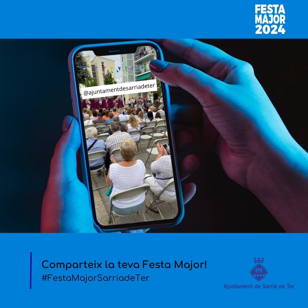 Us animem a etiquetar les vostres fotos i vídeos de Festa Major amb el #FestaMajorSarriadeTer. Junts farem que aquest any la Festa Major de Sarrià de Ter 2024 sigui inoblidable i que tothom se senti part d'aquesta gran celebració! Ja només queden 24 hores pel pregó!