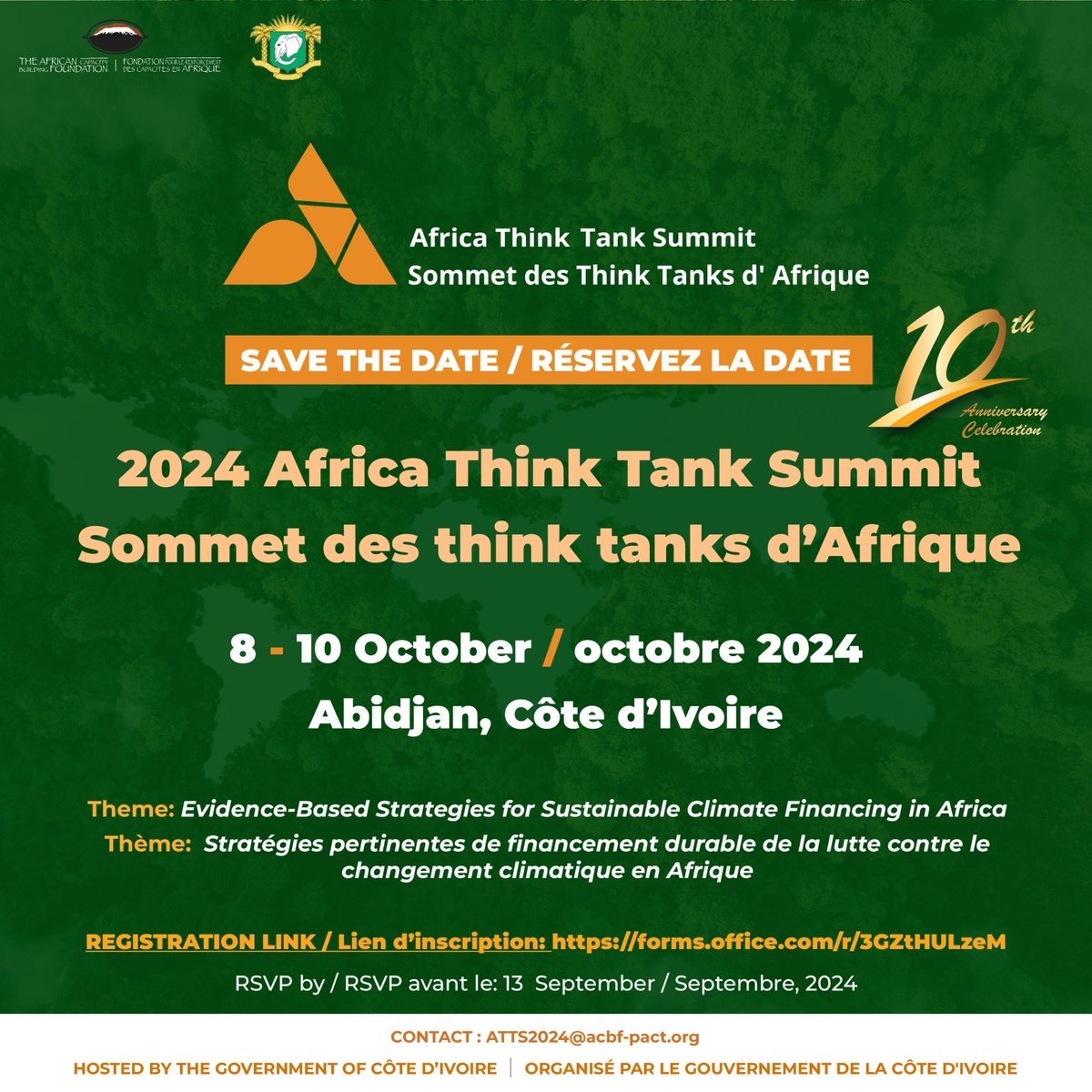 Celebrating 10 Years of Promoting Think Tanks to Shape Africa's Future!
Join us at the 10th Africa Think Tank Summit in Abidjan, Côte d'Ivoire, October 8-10, 2024, as we explore innovative solutions for sustainable climate financing in Africa.

#ThinkTankSummit #Anniversary