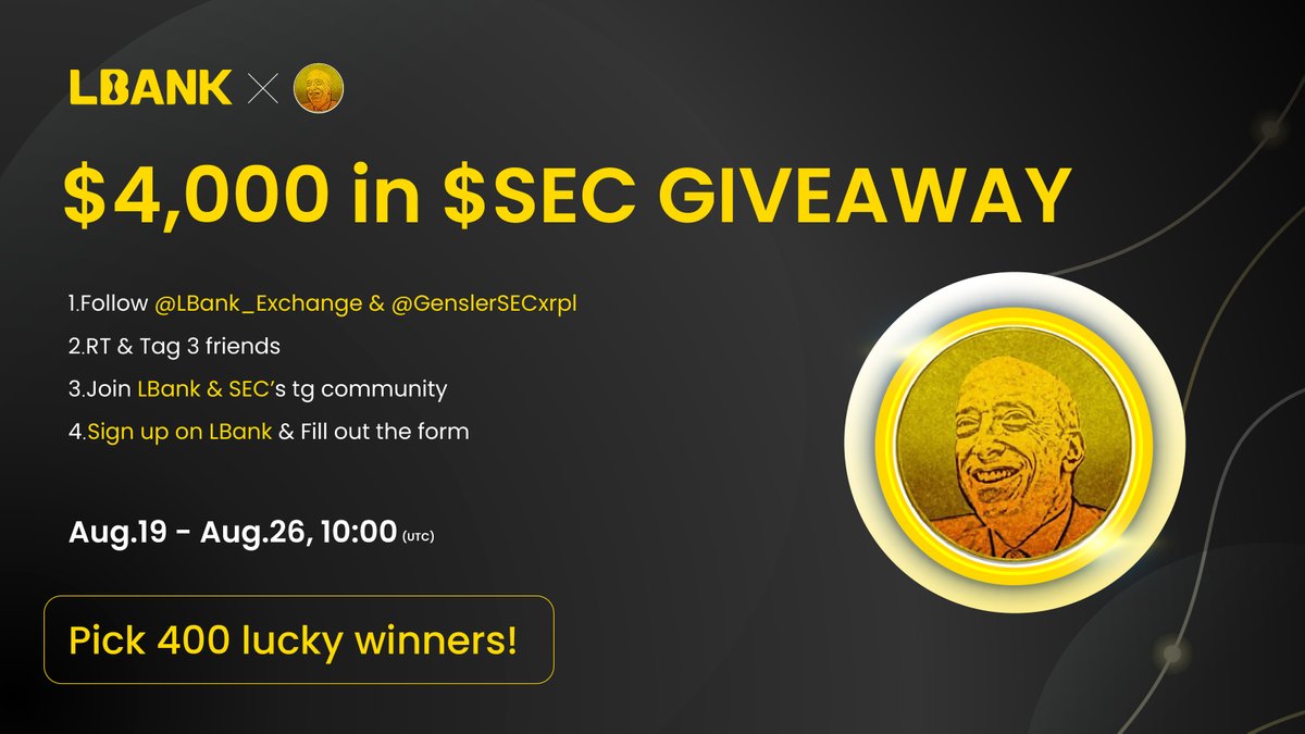 🎊 $SEC Airdrop-SEC is the first XRP memecoin and FDV is only $2M

🔔 Aug.19 - Aug.26, 10:00 (UTC)

💰 400 lucky winners share $4,000 in $SEC

✅Follow <a href="/LBank_Exchange/">LBank.com</a> &amp; <a href="/GenslerSECxrpl/">Gensler SEC</a>
✅RT &amp; Tag 3 friends
✅Join: t.me/LBank_en &amp; t.me/genslersecmeme
✅Sign up on
