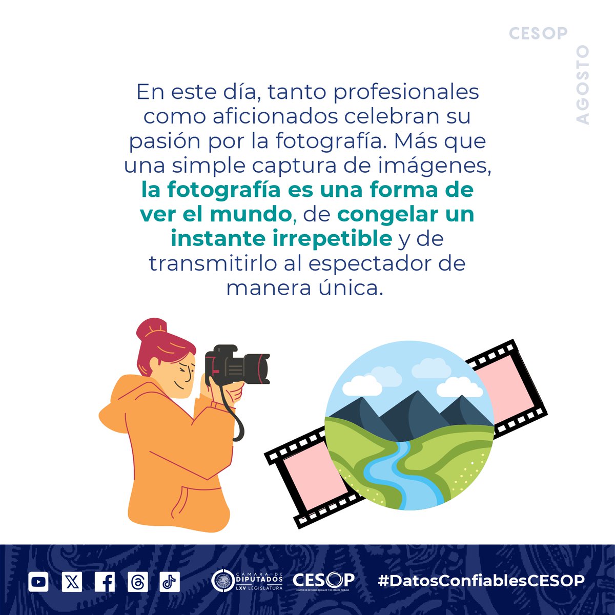 📸🌍 ¡Feliz Día Mundial de la Fotografía! 🎉✨

Hoy celebramos el arte de capturar momentos y contar historias a través del lente. Ya seas un profesional o amante de las selfies, ¡es el día perfecto para compartir tu visión del mundo! 📷💫

#DatosConfiablesCESOP
