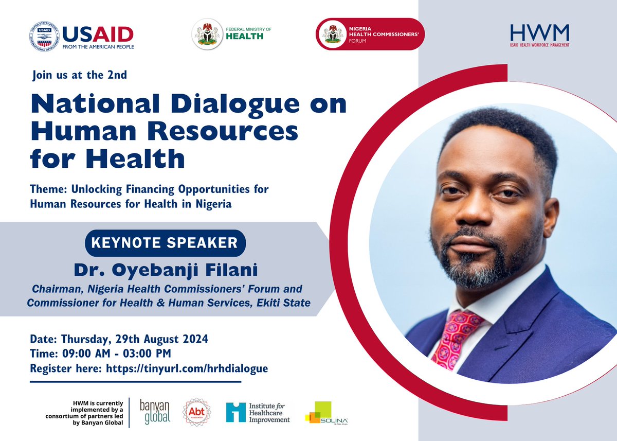 Get ready to be inspired!

Join us on August 29th for the 2nd National Dialogue on HRH in Abuja. Theme: "Unlocking Financing Opportunities for Human Resources for Health in Nigeria."

Keynote Speaker: Dr. Oyebanji Filani. Don't miss out!

Register now: tinyurl.com/hrhdialogue
