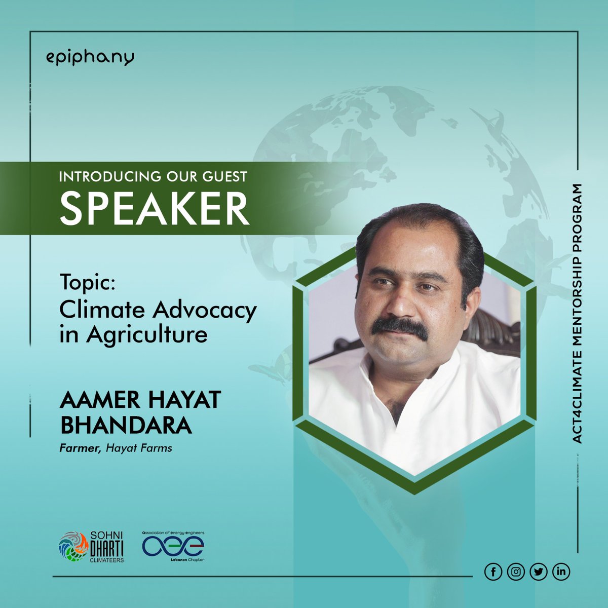 We are delighted to welcome Aamer Hayat Bhandara as a guest speaker to our Act4Climate Mentorship Program! With his extensive experience in sustainable agriculture and climate advocacy, he will be delivering an insightful talk on "Climate Advocacy in Agriculture" to our mentees.