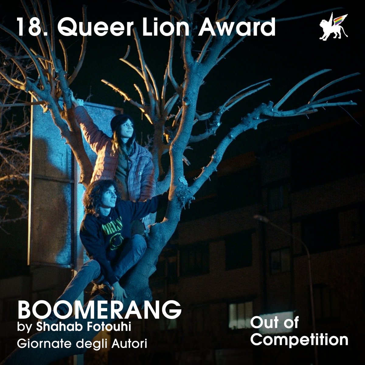 QueerLion's tweet photo. 𝟭𝟴. 𝗤𝘂𝗲𝗲𝗿 𝗟𝗶𝗼𝗻 𝗔𝘄𝗮𝗿𝗱 - 𝗙𝗶𝗹𝗺𝘀 𝗼𝘂𝘁 𝗼𝗳 𝗖𝗼𝗺𝗽𝗲𝘁𝗶𝘁𝗶𝗼𝗻:

𝗕𝗢𝗢𝗠𝗘𝗥𝗔𝗡𝗚
by Shahab Fotouhi
(Germany, Iran, 83’)

Presented in 21. Giornate degli Autori – Competition

#QueerLion #QL18  #Giornate2024  #Boomerang #ShahabFotouhi #LGBTQ https://t.co/mJlnyukQnD