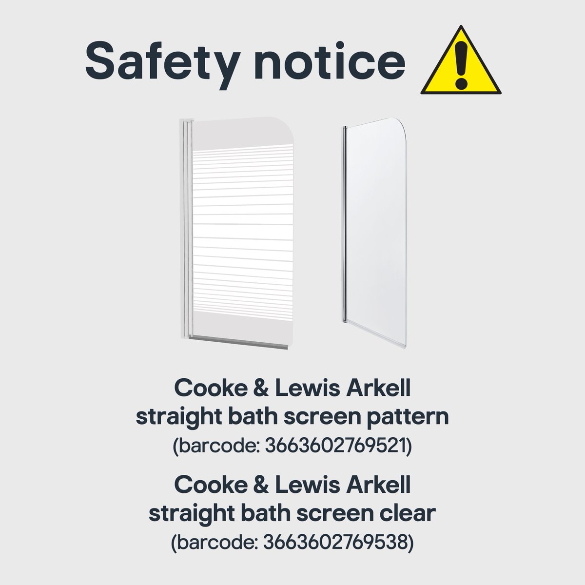 SAFETY NOTICE: Arkell bath screens, purchased between Dec’23 and Jun’24. Potential risk: Some screens could fail, glass fall and potentially injure bystanders. If you think you have the screen, please contact: UK: 0300 303 4482, ROI: 1800 946 327. Details: bit.ly/3JRTgRq