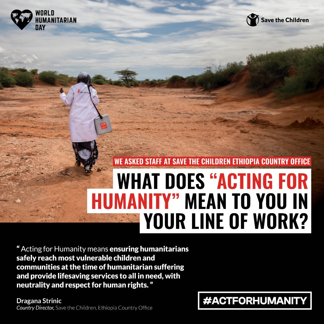 Save_ChildrenET's tweet photo. We asked our staff at @Save_ChildrenET what #ActingforHumanity means to them in their line of work, and the following is their response.
@UNOCHA @OCHA_Ethiopia @USAIDEthiopia @eu_echo @Sida https://t.co/K83nDDJxkU