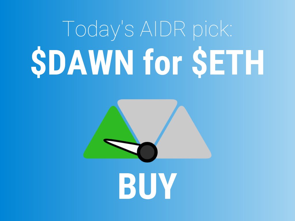 AidrCrypto's tweet image. Today&apos;s top 2-day AIDR 🤖 pick 💡: Buy #DawnProtocol $DAWN with #Ethereum $ETH 💰
Want to get hundreds of free AI generated proposals like this one? Visit us at aidr-app.com