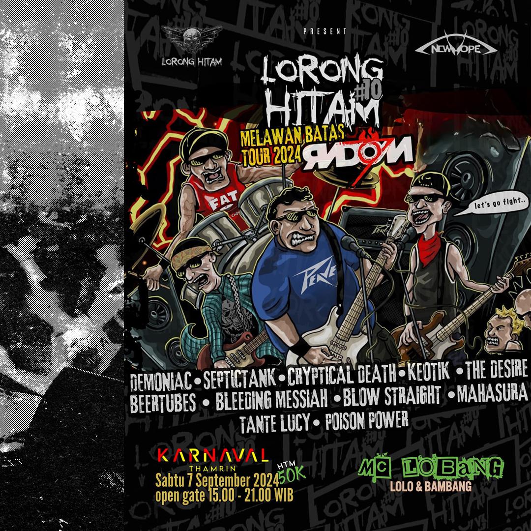 septictankpunk's tweet photo. Lorong Hitam x NewHope Inc Records present:

LORONG HITAM #10
RNDOM 97 - Melawan Batas Tour 2024

Saturday, September 7th 2024
At Karnaval Thamrin
Start at 15.00 - 21.00
Ticket: 50K

#septictank #septictankpunk #loronghitam #newhopeincrecords https://t.co/MrWR80FtIP