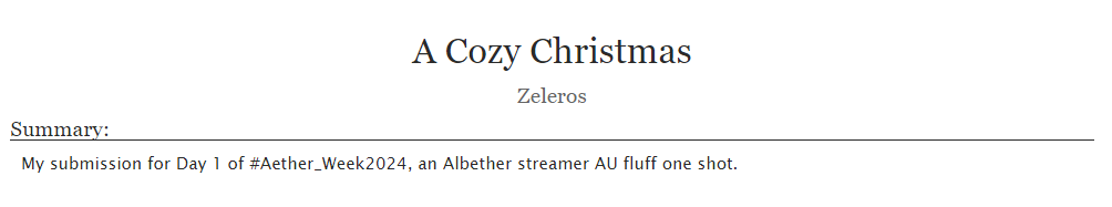 Zeleros71324's tweet image. My one shot for day 1 of #aether_week2024 is out!

A cozy holiday fic for my bois #albether with the streamer au prompt

link in replies