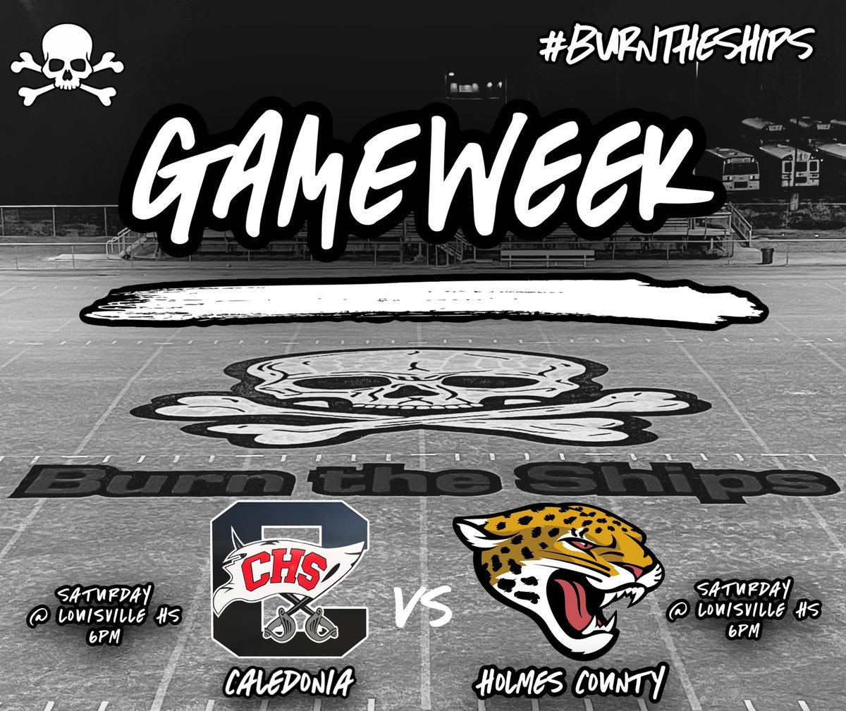 CalHSFootball's tweet image. WEEK 0 GAME WEEK!

🆚 Holmes County 
📍Louisville High School
⌚️ 6pm Kickoff 
🌥 85° @ Kickoff 
🎟️ Go on sale at 1 pm on Gameday on GOFAN 

#BURNTHESHIPS
#SwordsUp⚔️