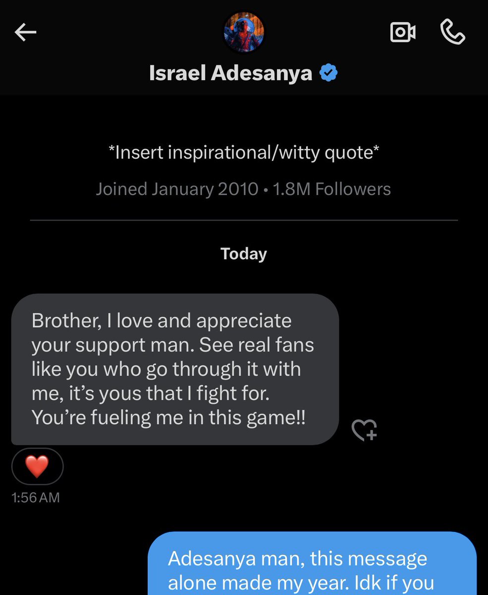 Got a DM from the goat himself

It really makes you realize that these fighters are human just like us, and support is a universal love language that drives every individual 

Can’t wait to see you back in there.

<a href="/stylebender/">Israel Adesanya</a> 🖤👊🏾