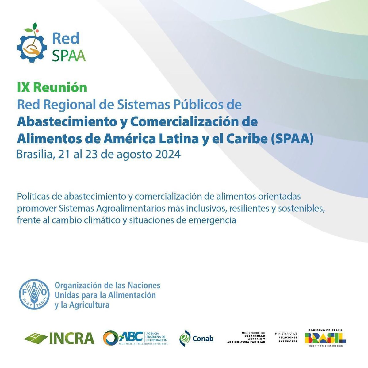 Del 21 al 23 de agosto se llevará acabo la IX reunión de la @redspaa con el objetivo de ”Promover un intercambio experiencias sobre políticas de abastecimiento que generen sistemas agroalimentarios inclusivos,resilientes, frente al cambio climático y situaciones de emergencia.