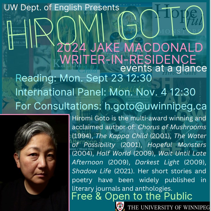 We are so excited <a href="/hinganai/">Hiromi Goto</a> will be <a href="/uwinnipeg/">UWinnipeg</a> 's Fall 2024 Jake MacDonald Writer-in-Residence. Please join us for a reading (Sept 23), an International Panel (Nov 4) and manuscript consultations. Register here: uwinnipeg.ca/english/writer…