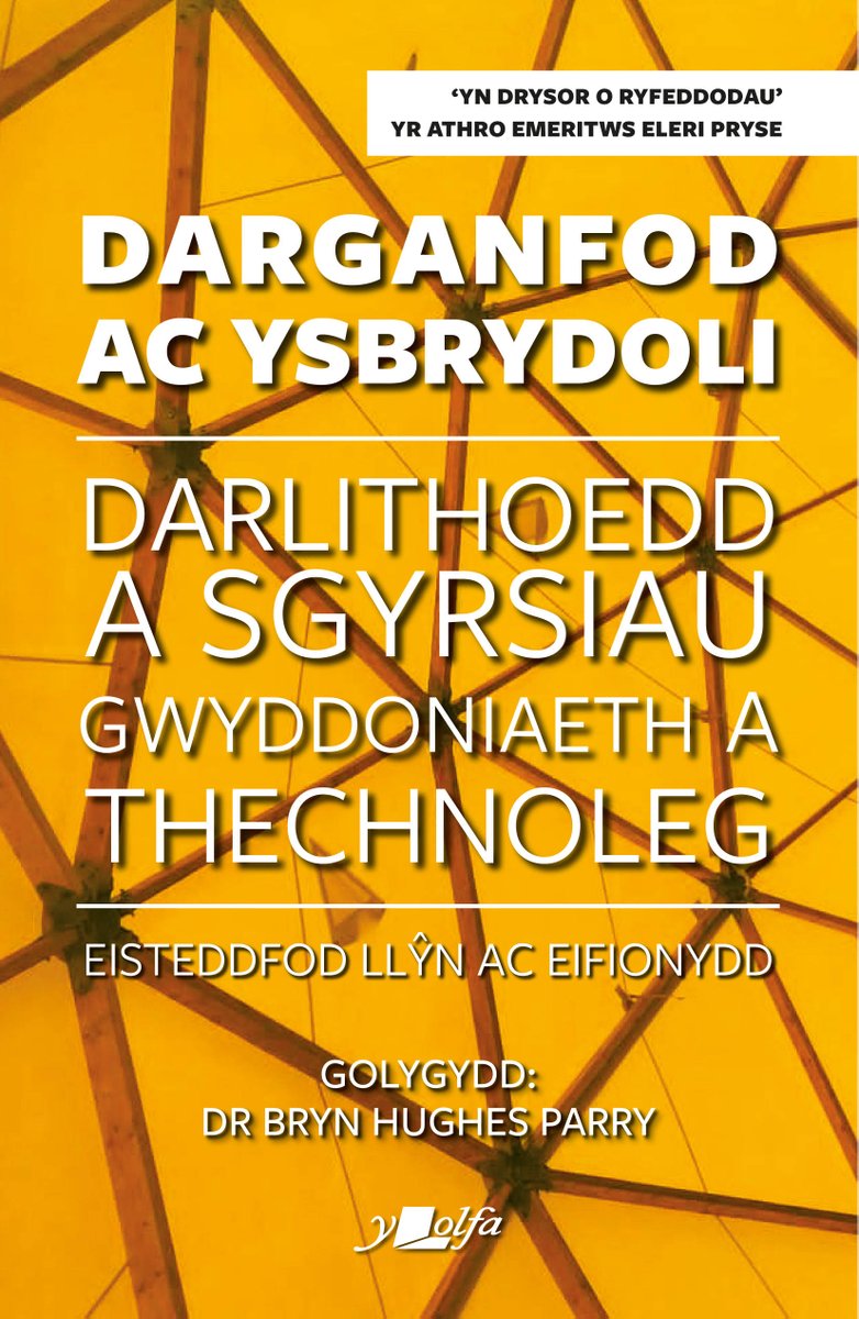 Y Lolfa (@ylolfa) on Twitter photo Er yn boblogaidd yn y byd cyhoeddi Saesneg, mae cyfrolau am wyddoniaeth a thechnoleg gyffredinol yn brin iawn yn y Gymraeg. Darllenwch mwy>>
ylolfa.com/erthyglau/cyho…
Mae Darganfod ac Ysbrydoli ar gael nawr, £9.99
<a href="/LlyfrauCymru/">Cyngor Llyfrau Cymru</a> #yagym Er yn boblogaidd yn y byd cyhoeddi Saesneg, mae cyfrolau am wyddoniaeth a thechnoleg gyffredinol yn brin iawn yn y Gymraeg. Darllenwch mwy>>
ylolfa.com/erthyglau/cyho…
Mae Darganfod ac Ysbrydoli ar gael nawr, £9.99
<a href="/LlyfrauCymru/">Cyngor Llyfrau Cymru</a> #yagym