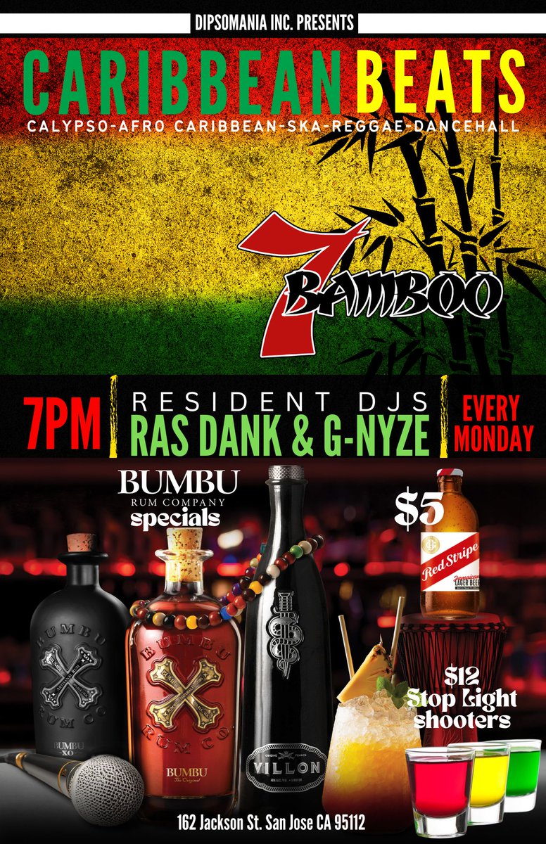 DipsomaniaInc's tweet photo. Afro-Caribbean, reggae, dancehall, calypso, ska, and will be heard coming from 7 Bamboo every Monday night at 7pm. Enjoy $5 Red Stripes, $12 Stop Light Shooters and Bumbu Rum specials! https://t.co/Cc6iJGxtpM