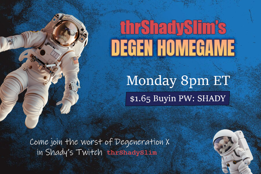 📢Want to take my new HG out for a drive? 

👉 thrShadySlim's Degen Homegame
👉 8pm ET - pw is SHADY (for the LFG now!)
👉 7pm ET Nitro Races (for the cheapskates)

Join me &amp; my Degeneration X pals tonite!
twitch.tv/thrshadyslim