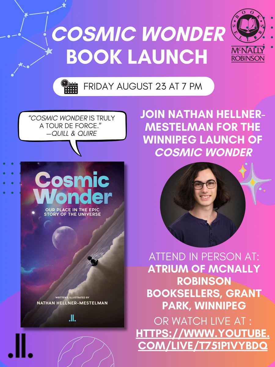 Wednesday, August 23rd, at 7 PM CDT (8 PM EST): Don’t miss the launch of Cosmic Wonder by Nathan Hellner-Mestelman at McNally Robinson! 🌌 Join in person or stream live on YouTube
📚 Event: mcnallyrobinson.com/event-18643/Na…
🎥 Watch live: youtube.com/live/t751P1Vyb…
#BookLaunch #CosmicWonder