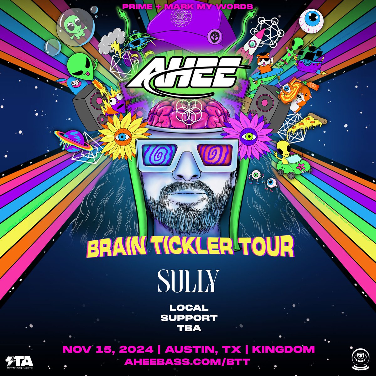 AHEE BRINGS THE BRAIN TICKLER TOUR THROUGH KINGDOM NOV 15TH WITH SULLY + MORE TBA 🧠✨🔊

TICKETS ON SALE NOW 👇🏻👇🏻👇🏻
MMWPRESENTS.COM // PRIMENIGHTCULT.COM