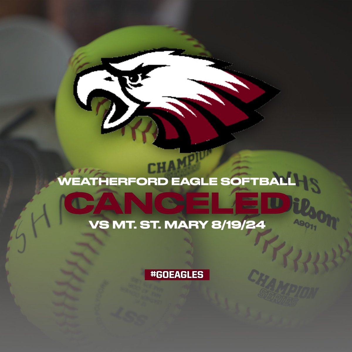 Today's game against Mount St. Mary has been canceled. This game will be made up in a double-header on Sept. 9th in Weatherford.