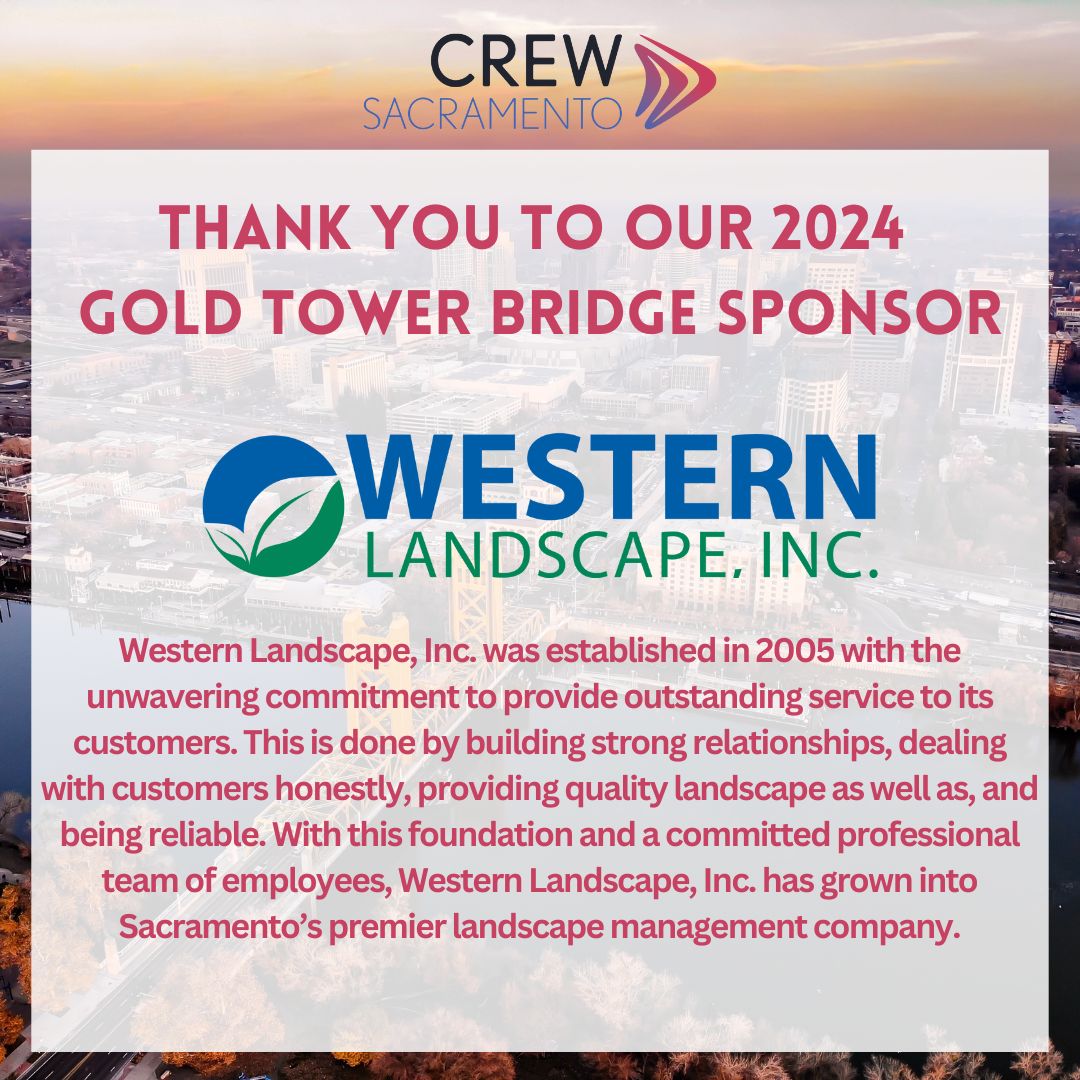 Thank you Western Landscape, Inc. for being a 2024 CREW Sacramento Gold Sponsor! Visit ---> buff.ly/3Uah8V1 #CREWSacto #AnnualSponsor