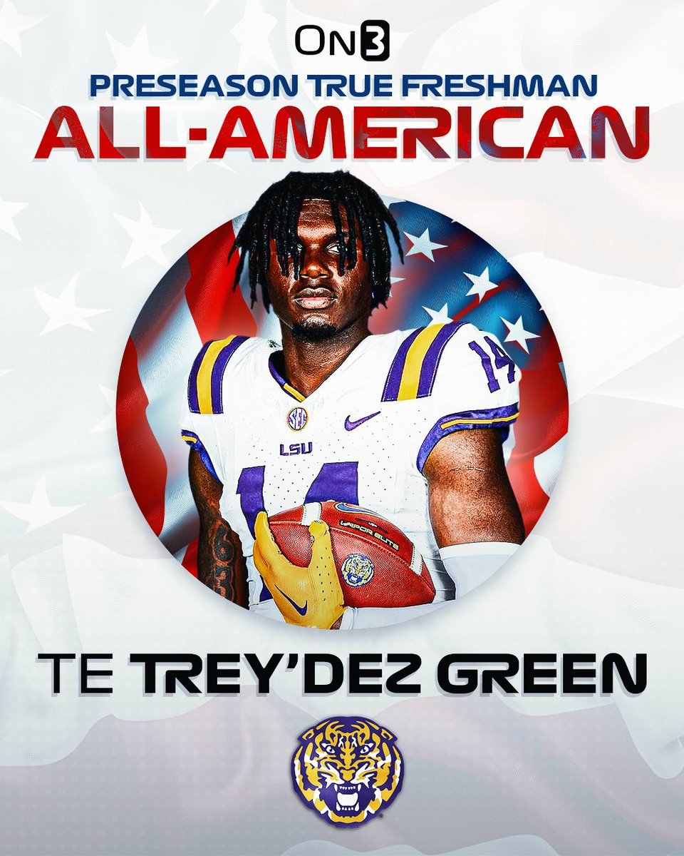 On3 Preseason True Freshman All-American: LSU TE Trey'Dez Green🐯

on3.com/news/on3-2024-…