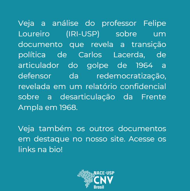 Nacecnvbrasil's tweet photo. Confira a transformação de Carlos Lacerda, de golpista a defensor da democracia, através de um relatório confidencial que revela a desarticulação da Frente Ampla em 1968. 🌍🔍

Link:https://t.co/0PDgXfCZGz

 #Ditadura #HistóriaBrasileira #DocumentosHistóricos #FrenteAmpla https://t.co/y8Y9KKeCAj