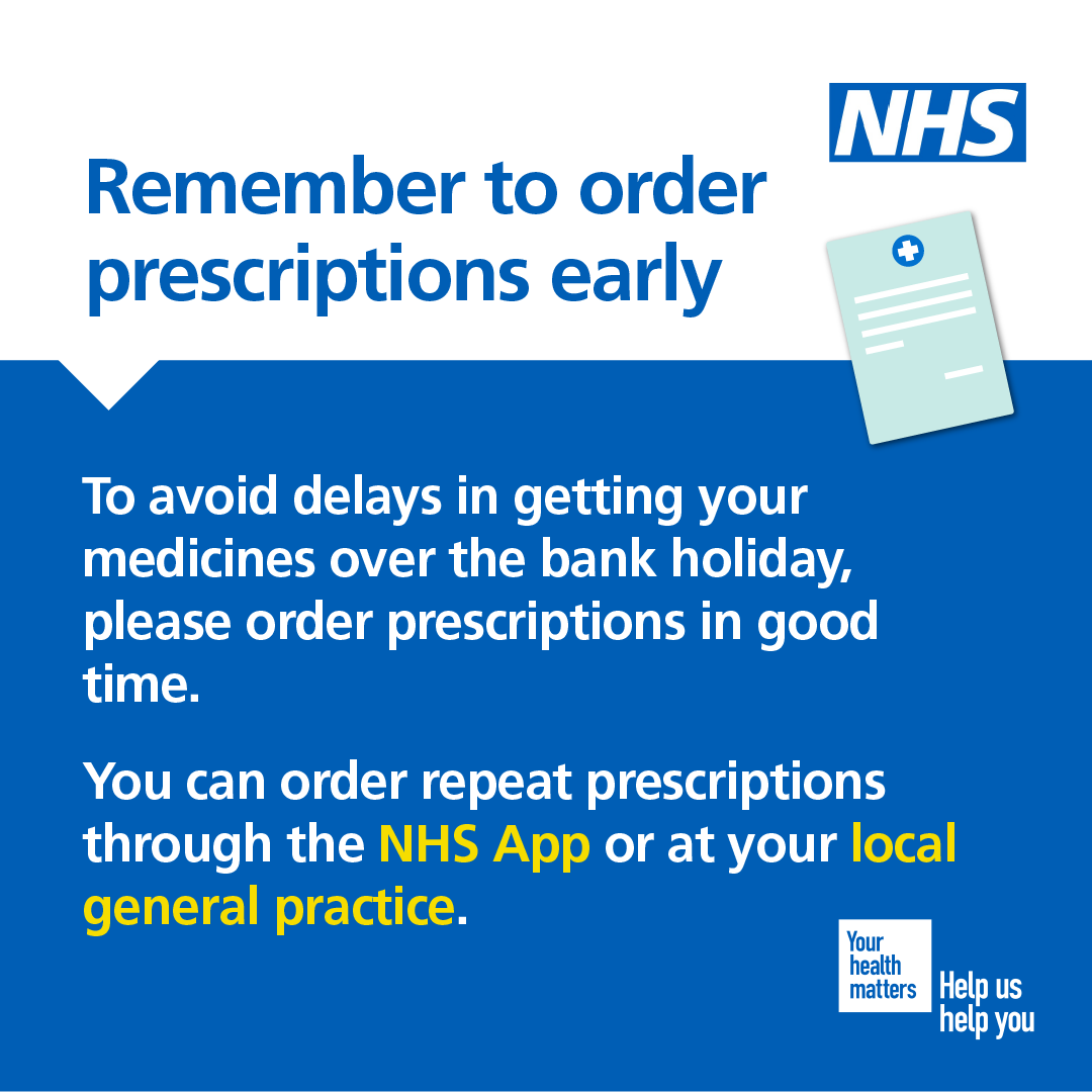 With the bank holiday approaching, make sure you order your repeat prescription in advance. 

For more information on how to do this, visit nhs.uk/nhs-services/p…