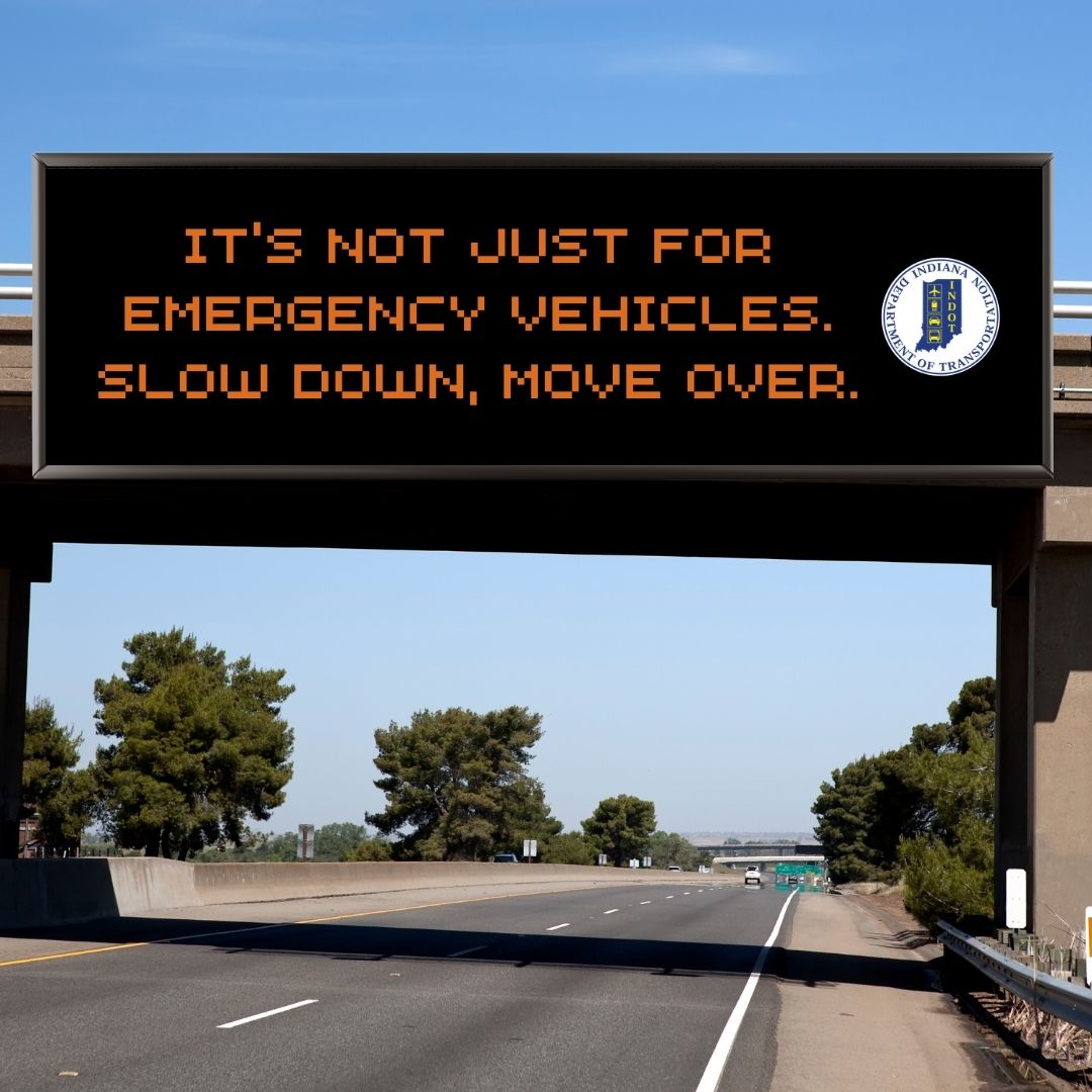 INDOT's tweet image. #SlowDownMoveOver