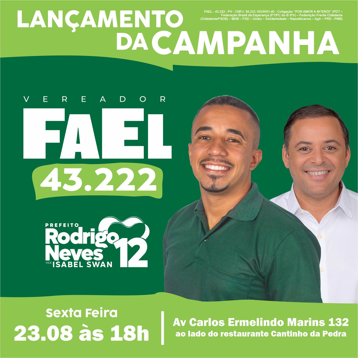 🟢 Lançamento de Campanha 🟢 

No dia 23/08, sexta- feira, às 18h, vou lançar minha campanha a vereador com a presença do candidato a Prefeito Rodrigo Neves! 

Vamos lutar pelas nossas comunidades e conto com a presença de vocês para juntos, alcançarmos essa vitória.