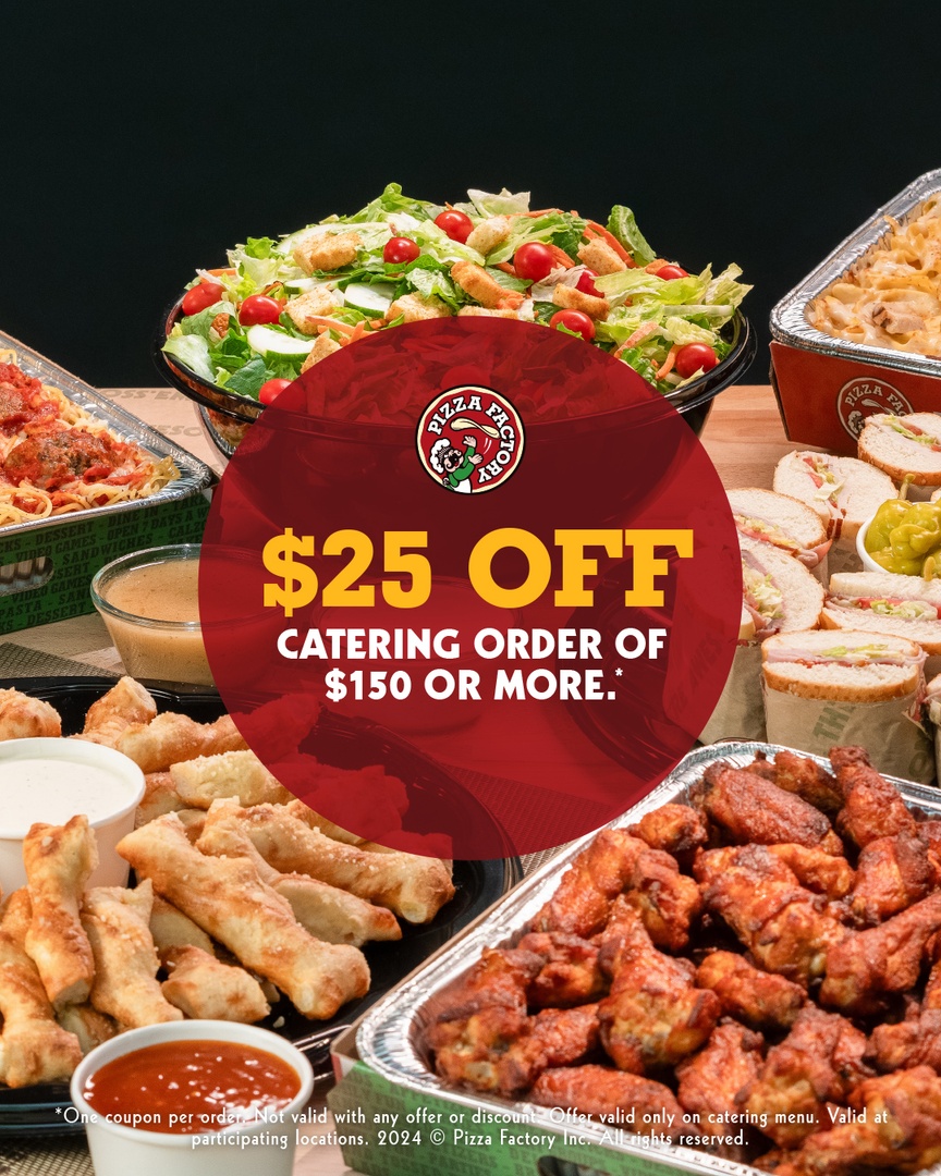 PizzaFactoryInc's tweet image. Go ahead…get the BreadStix…and the Wings, too. Simply use the code CAT25 to take $25 off any $150 catering order. Pizza Factory helps you feed a crowd for less when you Think Pizza!

At participating locations only.

#WeTossemTheyreAwesome #PizzaFactory #BeAwesome