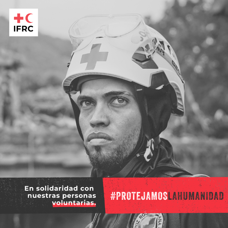 IFRC_es's tweet photo. Debemos #ActuarPorLaHumanidad.

#ProtejamosLaHumanidad.

Las personas voluntarias y humanitarias no son un objetivo.