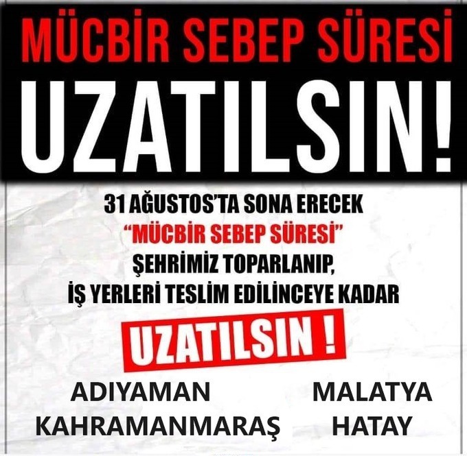 Mücbir sebep uzatılsın!
#HatayMucbirSebep
#MucbirSebep