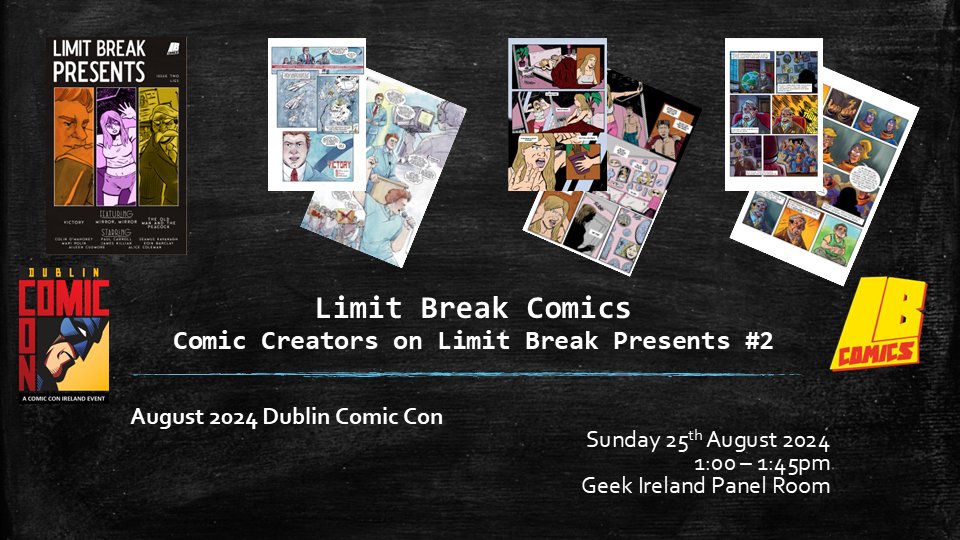 This Sunday <a href="/DublinComicCon/">Dublin Comic Con</a> we'll be hosting a panel featuring all of the creatives who worked on the 3x 8 page comics within Limit Break Presents #2. They're all tied together with the theme of "Lies" so if you're attending, check it out at 1pm on Sunday afternoon (",)
