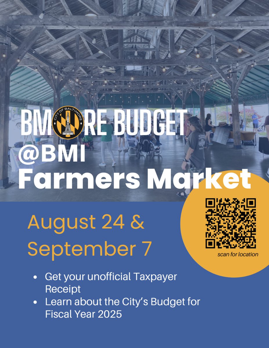 THIS SATURDAY: BBMR is vending at BMI Farmers Market! Come get an unofficial Taxpayer Receipt &amp; learn about the City's Budget for Fiscal Year 2025!

When? August 24th (Saturday)
What Time? 9am - 1pm 
Location: Baltimore Museum of Industry