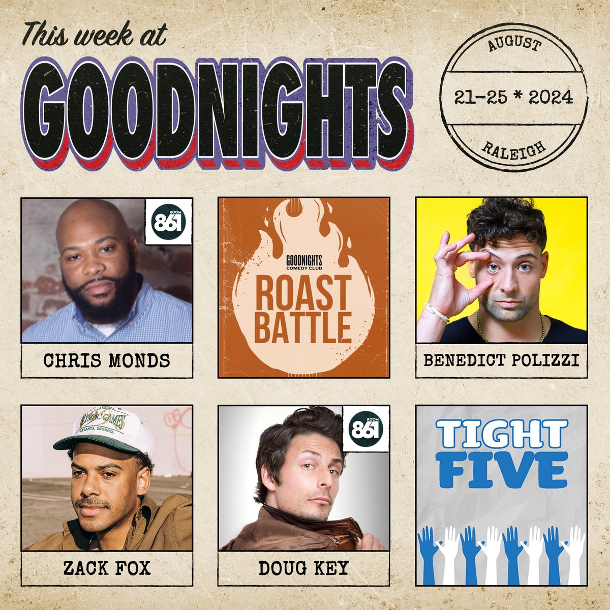 GoodnightsCC's tweet image. This Week at Goodnights | Triangle Roast Battle, Chris Monds, Benedict Polizzi, Tight Five, @DougKeyComedy, + @zackfox! 
Get tickets now: bit.ly/2QKAQE5