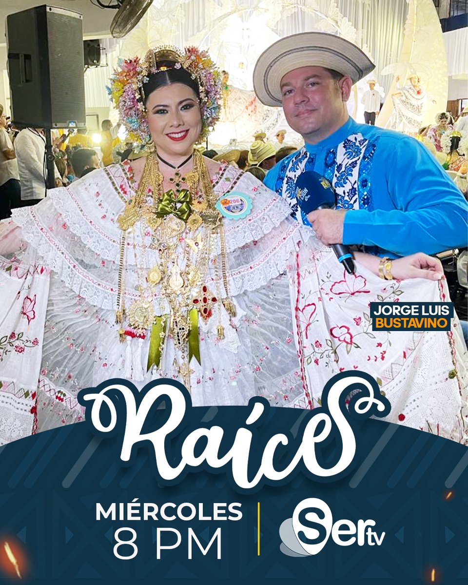 ¡Cultura y tradición por #SerTV!📺🇵🇦

Disfruta y conoce más de nuestra música, danza, gastronomía, artesanías, festividades y más en #Raíces. Acompaña a <a href="/jlbustavino/">🇵🇦Jorge Luis Bustavino🇵🇦</a>, los miércoles a partir de las 8:00 p.m.

#Sertveando
#ExperienciaSerTV
#TodosSomosPanamá