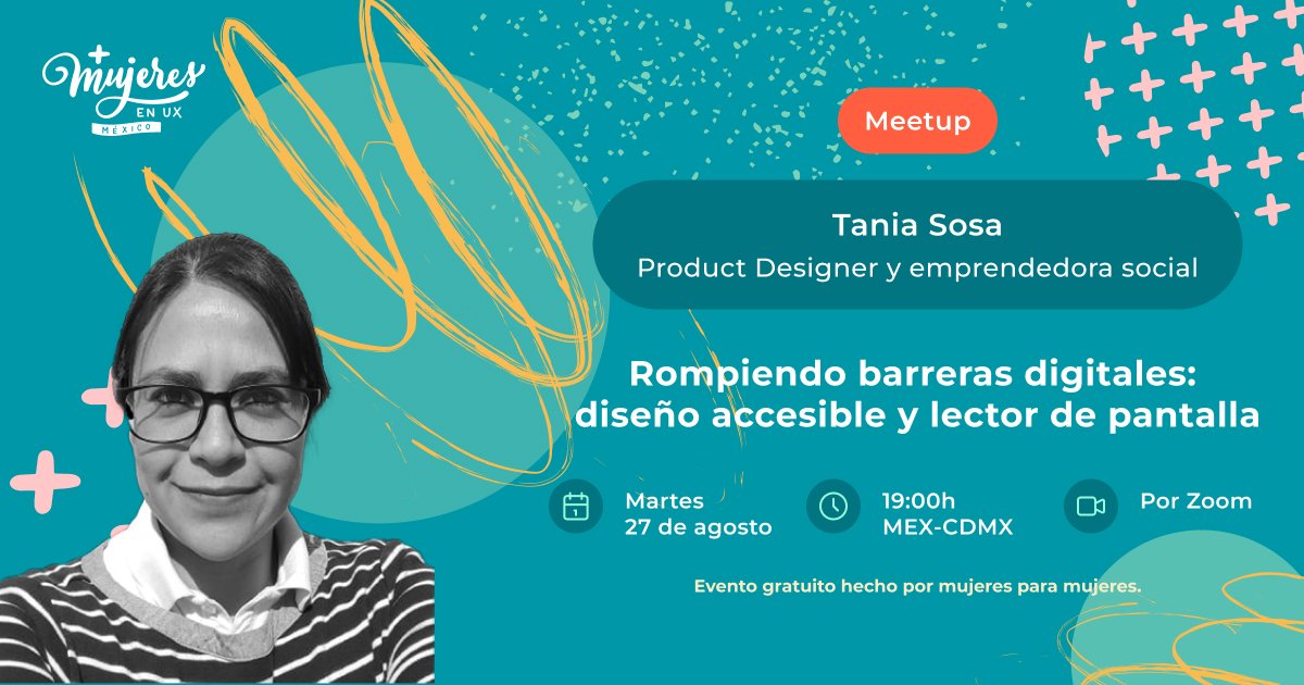 Querida comunidad ✨️

Las invitamos a nuestro meetup del mes junto a las talentosas Tziviah Aguilar y Tania Sosa con una buenísima charla: "Rompiendo barreras digitales: Diseño accesible y lector de pantalla".

🗓 Martes 27 de Agosto a las 19:00h
🎟 eventbrite.com.mx/e/evento-de-mu…