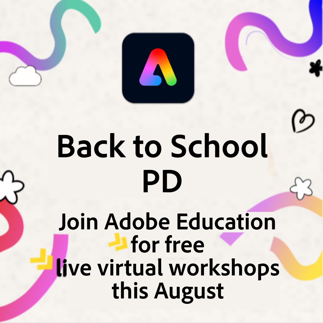 Don't miss our last few Professional Development sessions before heading #BackToSchool. Learn more and save your spot for FREE: adobe.ly/3ydVg4a
