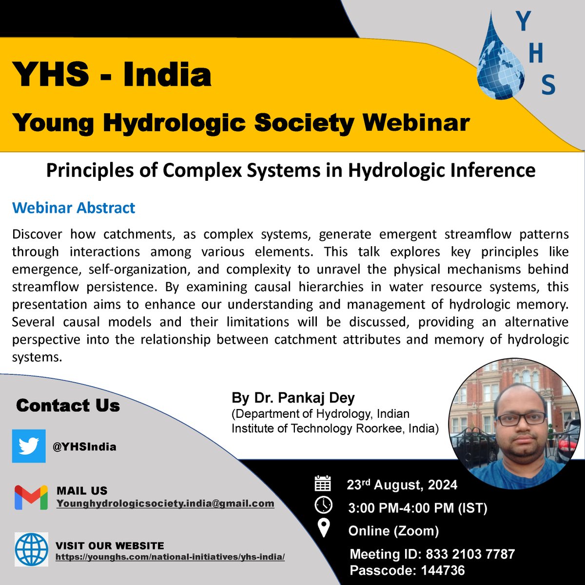 YHS India (@yhsindia) on Twitter photo We invite you all to join our webinar "Principles of Complex Systems in Hydrologic Inference" by
<a href="/pankaj_iisc/">Pankaj Dey, Ph.D.</a> on Friday, August 23, 2024 (3-4 PM IST). We look forward to your active participation!! We invite you all to join our webinar "Principles of Complex Systems in Hydrologic Inference" by
<a href="/pankaj_iisc/">Pankaj Dey, Ph.D.</a> on Friday, August 23, 2024 (3-4 PM IST). We look forward to your active participation!!