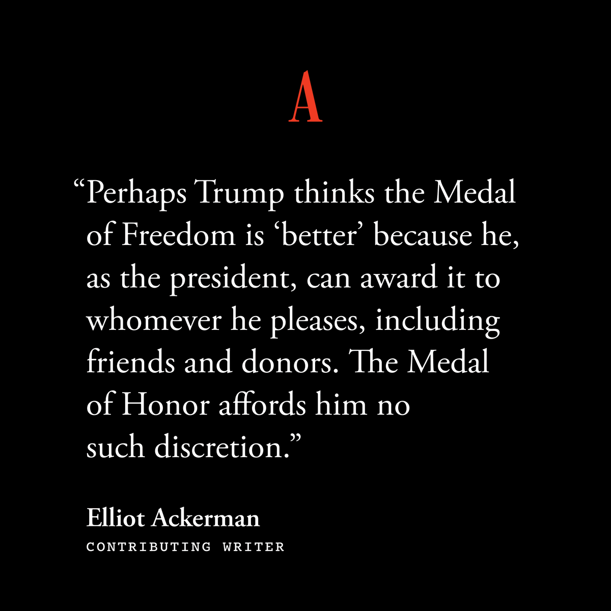 "Valor awards recognize what was, likely, one of the worst days of someone’s life." 

@ElliotAckerman on the meaning of medals: theatln.tc/PcjIBknQ