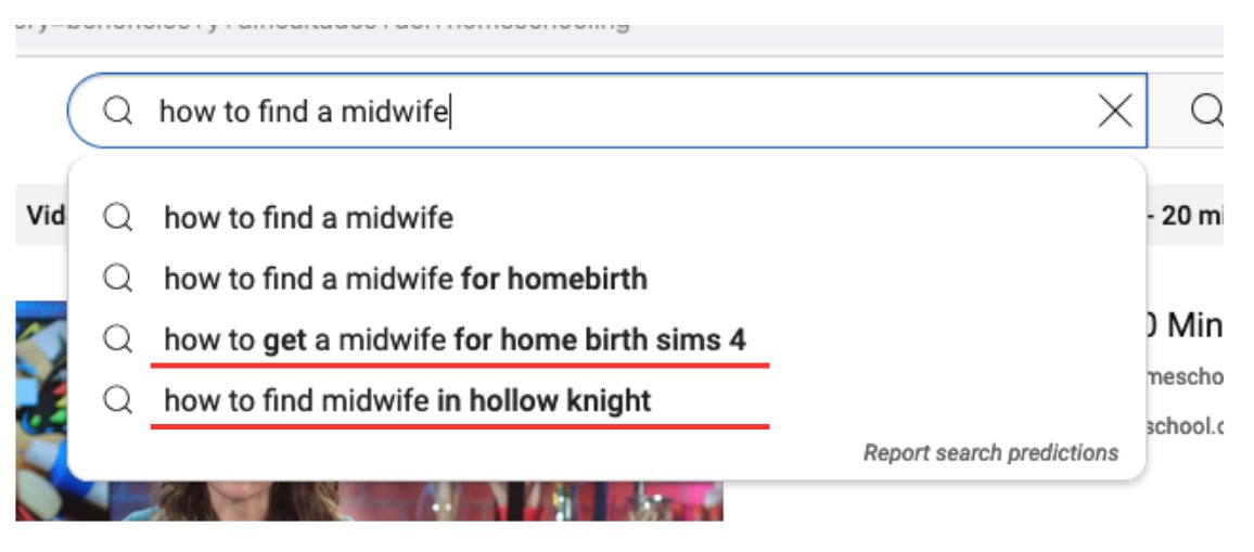 Haciendo un keyword research hoy para un cliente.

Parece que encontrar una partera (midwife) es tan importante en la vida real como en el mundo de los videojuegos.

¿Quién lo hubiera imaginado? 

Lo dice alguien que jugaba The Sims hace años. 😅