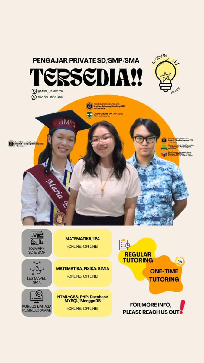 studyinjakarta_'s tweet photo. ‼️LES-LESAN @Study_InJakarta SD/SMP/SMA IPA + Pemrograman ‼️

✨️metode offline/online
reguler/ one-time✨️

For more info untuk fee dan jadwal yang tersedia, kindly reach us out:

@Study_InJakarta (Instagram)
+62 881-1585-464 (WhatsApp)

#kursus #lesprivat #zonauang #zonajajan https://t.co/yNFeQXOQD3