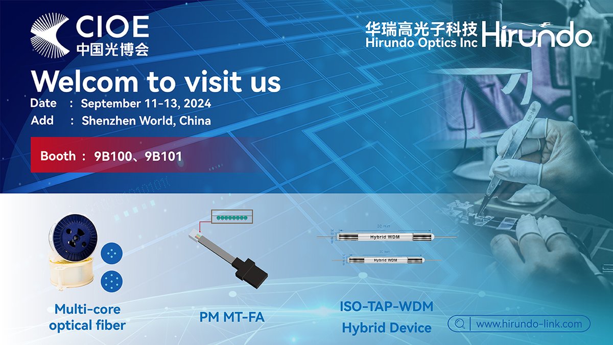 HirundoOptics's tweet photo. Welcome to join us in Shenzhen. #exhibition
Hirundo will showcase our space division multiplexing technology solutions, ultra-small wavelength division devices (CCWDM /CDWDM), PM products, lasers and large-core FBT couplers and so on. https://t.co/LubQvhzzUy